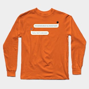 Yeah. Thanks. Long Sleeve T-Shirt